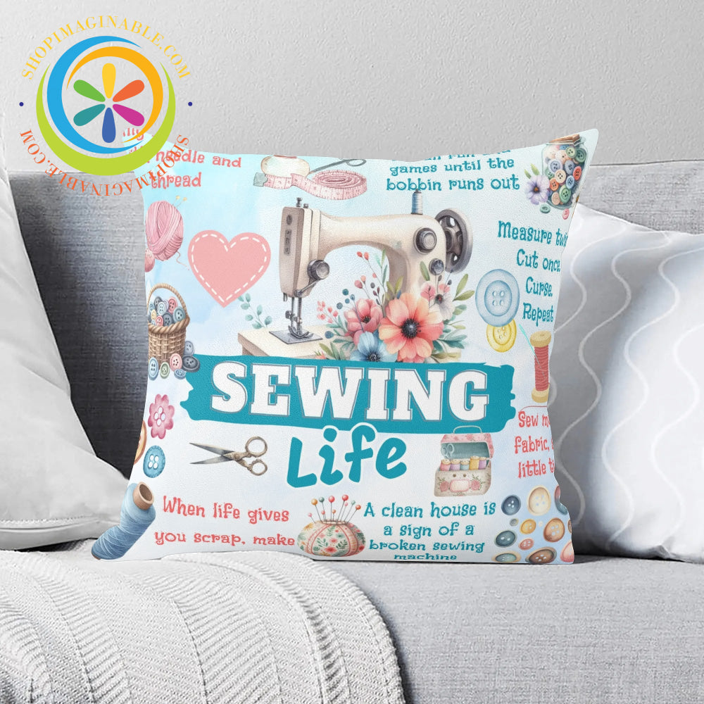 The Sewing Life Pillow Cover