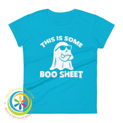 This Is Some Boo Sheet Funny Halloween Ladies T-Shirt Caribbean Blue / S T-Shirt