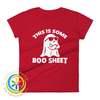 This Is Some Boo Sheet Funny Halloween Ladies T-Shirt True Red / S T-Shirt