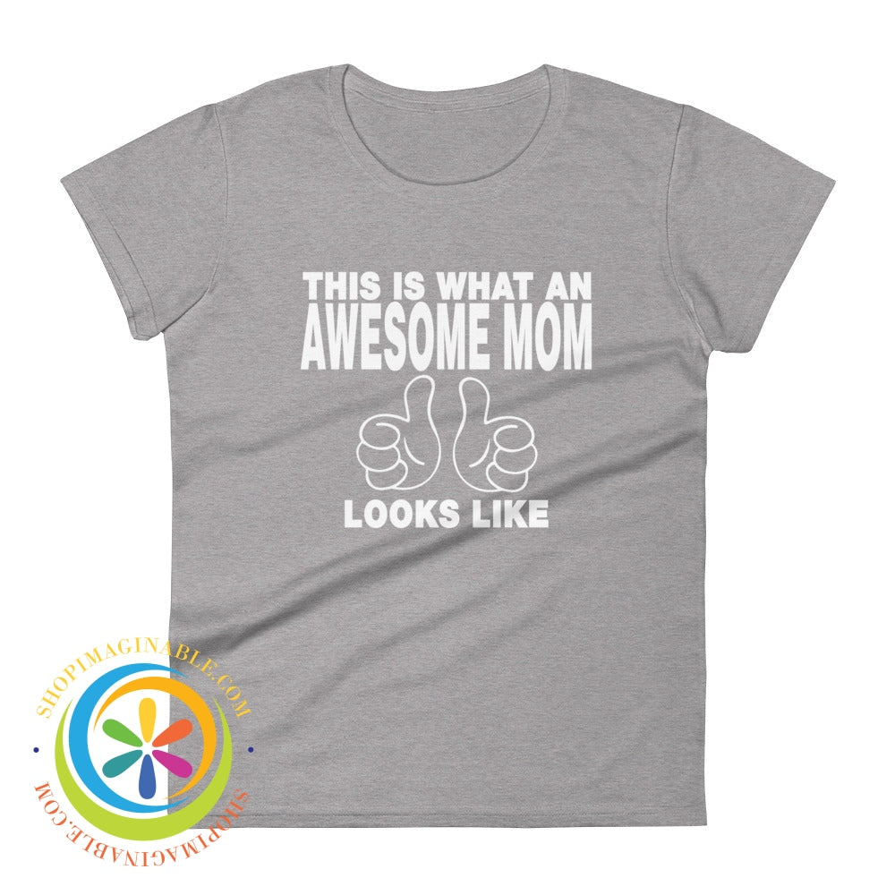 Two Thumbs Up Awesome Mom Ladies T-Shirt Heather Grey / S T-Shirt