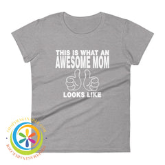 Two Thumbs Up Awesome Mom Ladies T-Shirt Heather Grey / S T-Shirt