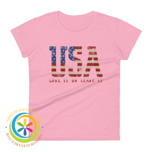 Usa Love It Or Leave Ladies T-Shirt Charity Pink / S T-Shirt