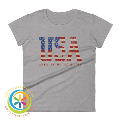 Usa Love It Or Leave Ladies T-Shirt Heather Grey / S T-Shirt