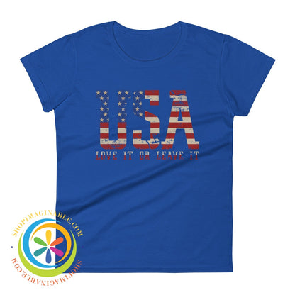 Usa Love It Or Leave Ladies T-Shirt Royal Blue / S T-Shirt