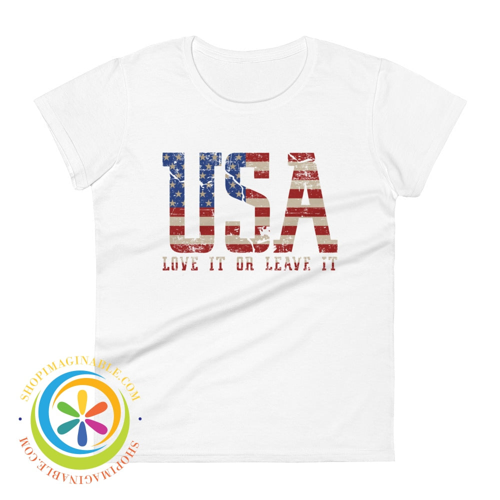 Usa Love It Or Leave Ladies T-Shirt White / S T-Shirt
