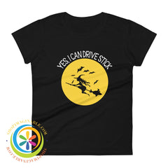 Yes! I Can Drive Stick Funny Womens T-Shirt Black / S T-Shirt