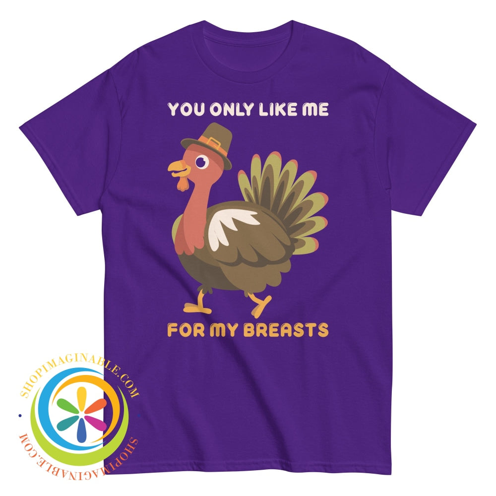 You Only Like Me For My Breasts Mens Classic Tee Purple / S T-Shirt