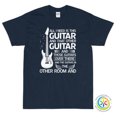 All I Need Is This Guitar Unisex T-Shirt-ShopImaginable.com