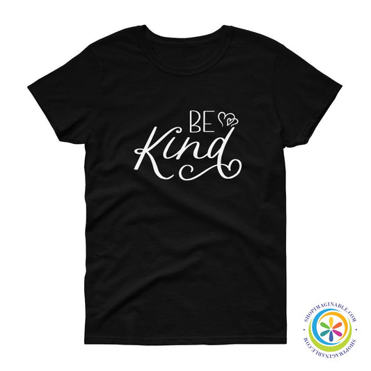 Be Kind Letter Print Ladies T-Shirt-ShopImaginable.com