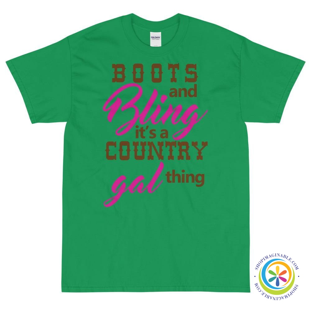 Boots & Bling It's A Country Gal Thing UnisexT-Shirt-ShopImaginable.com
