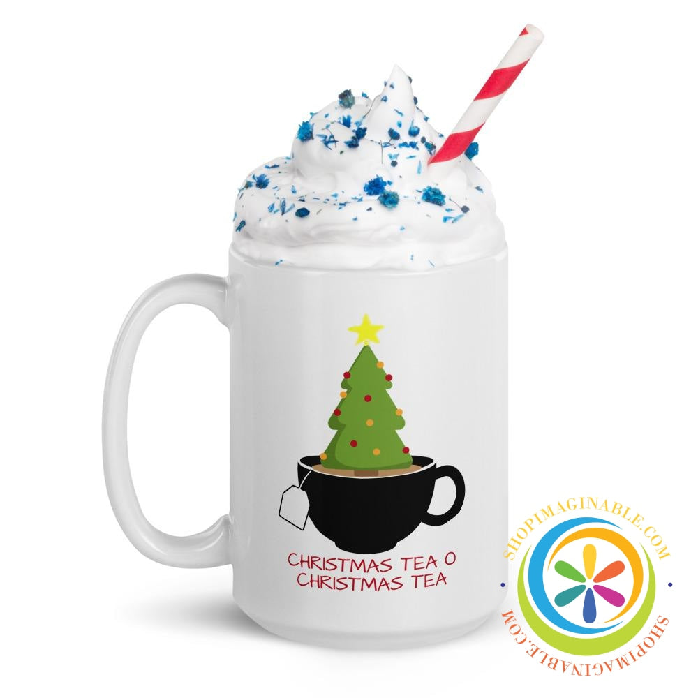 Christmas Tea O Christmas Tea Coffee Mug Cup-ShopImaginable.com