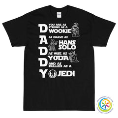 Daddy Just Like Star Wars - T-Shirt-ShopImaginable.com