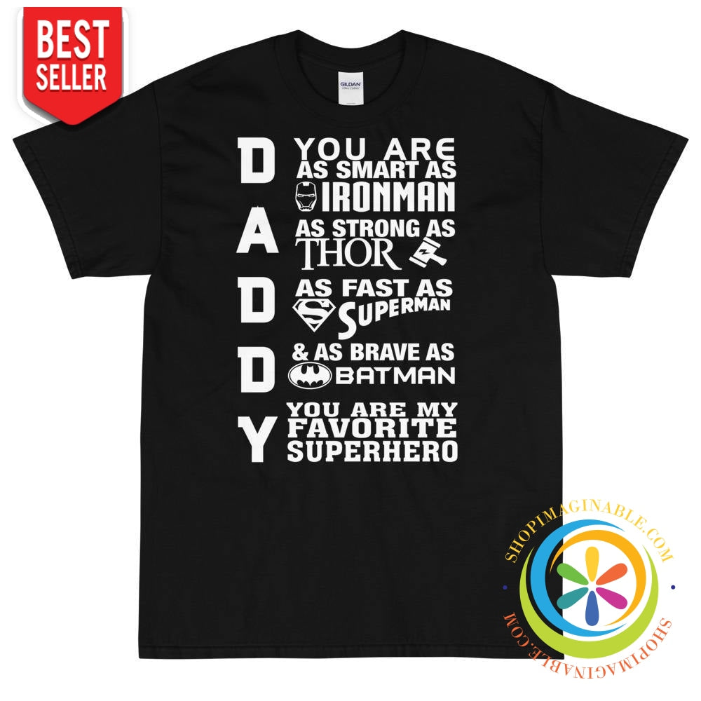 Daddy You Are My Favorite Superhero T-Shirt-ShopImaginable.com