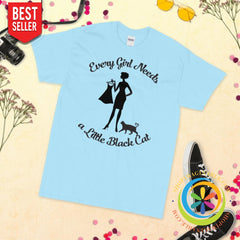 Every Girl Needs A Little Black Cat Unisex T-Shirt-ShopImaginable.com