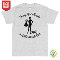 Every Girl Needs A Little Black Cat Unisex T-Shirt-ShopImaginable.com