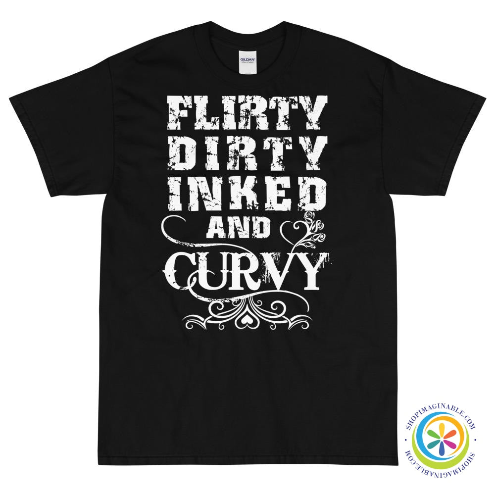 Flirty Dirty Inked & Curvy Unisex T-Shirt-ShopImaginable.com
