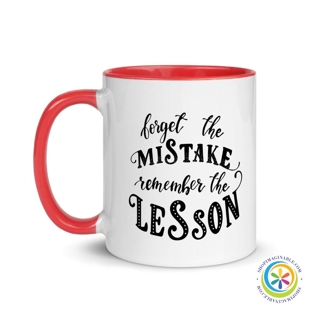 Forget the Mistake...Coffee Cup Mug with Color Inside-ShopImaginable.com
