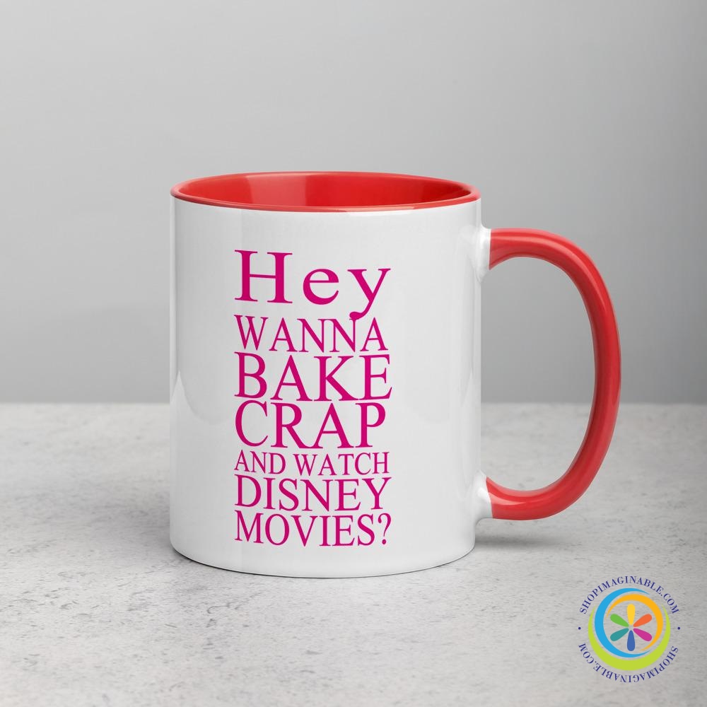 Hey Wanna Bake Crap & Watch Disney Movies Coffee Mug-ShopImaginable.com