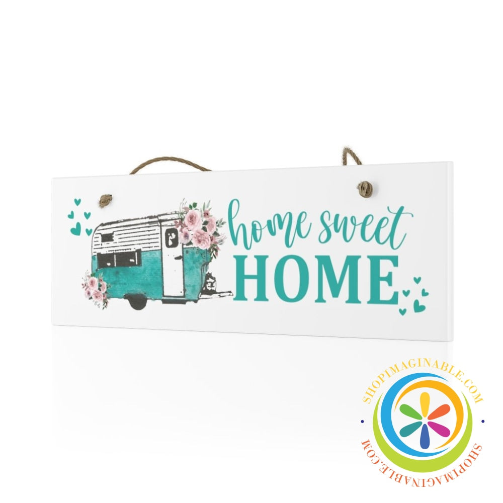 Home Sweet Home Trailer Camper Ceramic Wall Sign-ShopImaginable.com