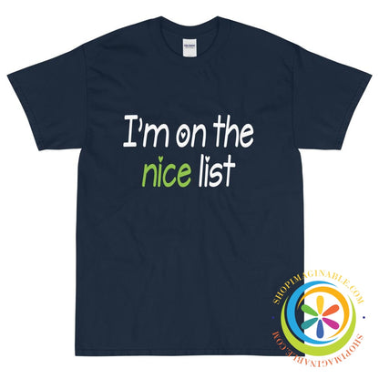 I'm On The Nice List Ladies Holiday T-Shirt-ShopImaginable.com