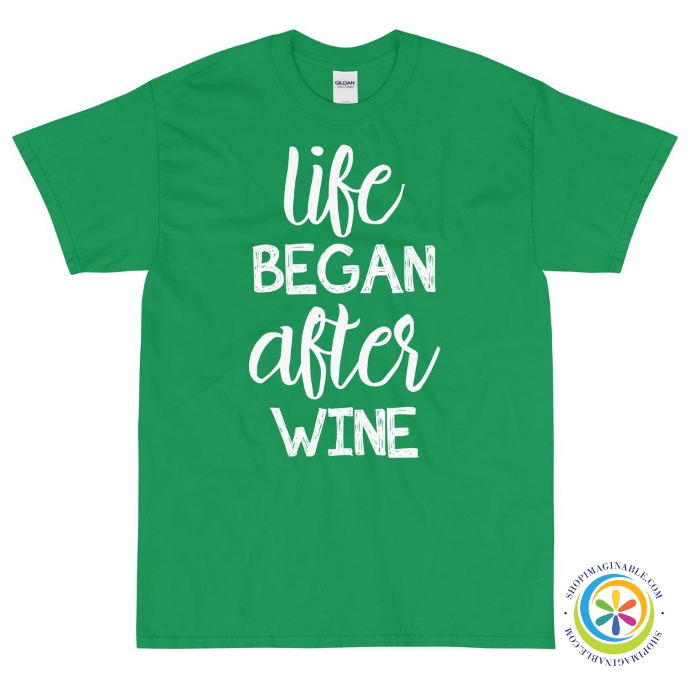 Life Began After Wine Unisex T-Shirt-ShopImaginable.com