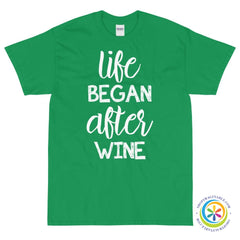 Life Began After Wine Unisex T-Shirt-ShopImaginable.com