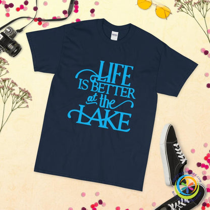 Life Is Better At The Lake Unisex T-Shirt-ShopImaginable.com