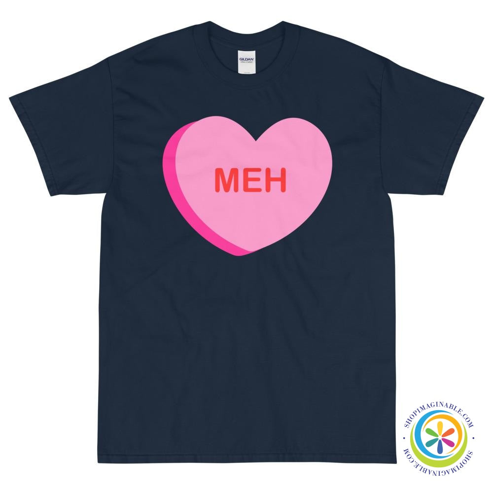 MEH Candy Heart Unisex T-Shirt-ShopImaginable.com