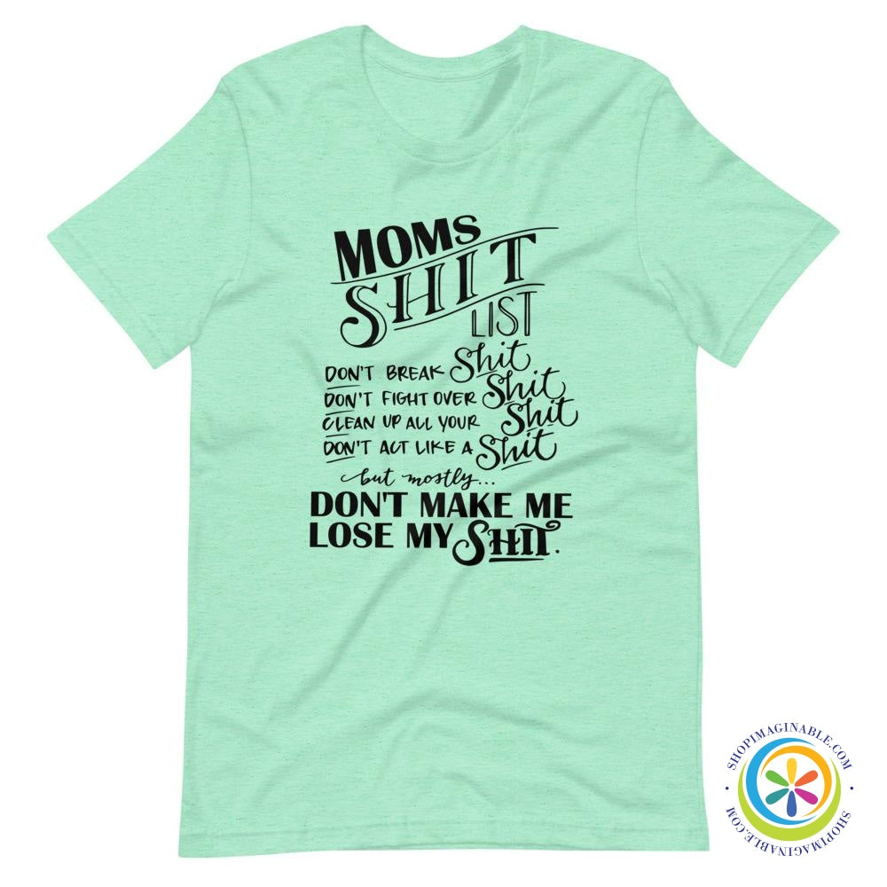 Mom's Shit List Mom Life T-Shirt-ShopImaginable.com