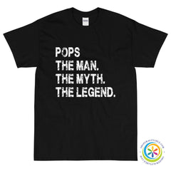 Pops. The Man. The Myth. The Legend T-Shirt-ShopImaginable.com