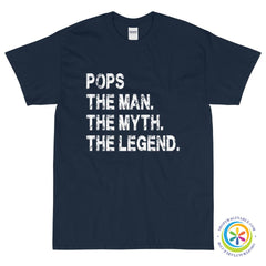 Pops. The Man. The Myth. The Legend T-Shirt-ShopImaginable.com
