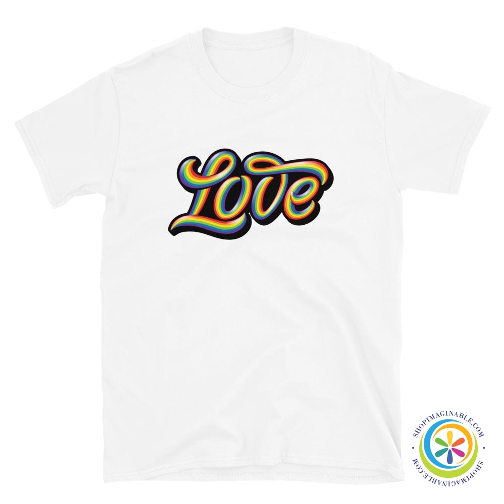 Pride LOVE Rainbow Unisex T-Shirt-ShopImaginable.com