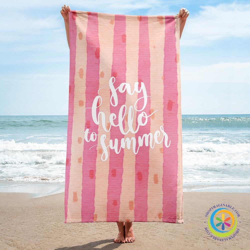 Say Hello To Summer Beach Bath Towel-ShopImaginable.com