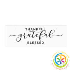 Thankful Grateful Blessed Ceramic Wall Sign 12 × 4 / Rectangle Home Decor