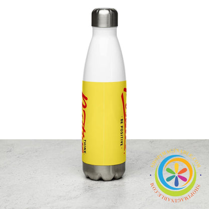 Think Positive Be Positive Stainless Steel Water Bottle-ShopImaginable.com