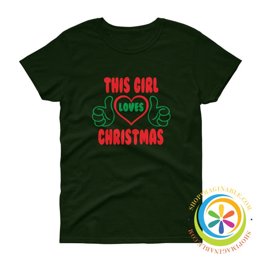 This Girl Loves Christmas Ladies T-Shirt-ShopImaginable.com