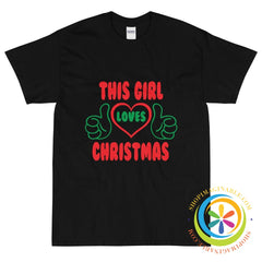 This Girl Loves Christmas Unisex T-Shirt-ShopImaginable.com