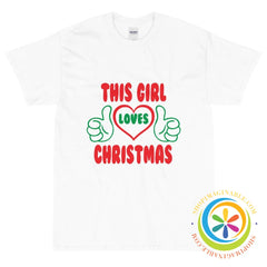 This Girl Loves Christmas Unisex T-Shirt-ShopImaginable.com