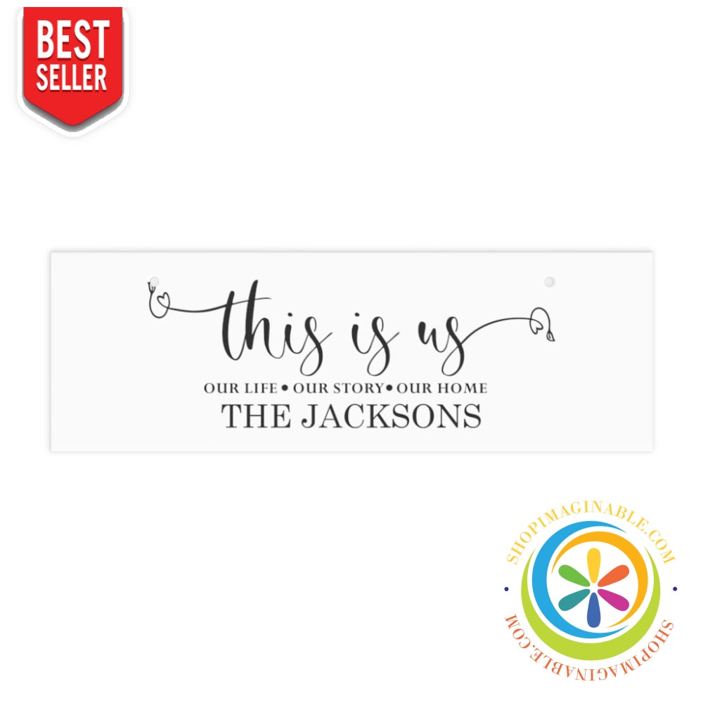 This Is Us Custom Family Ceramic Wall Sign 12 × 4 / Rectangle Home Decor