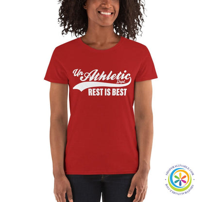 Unathletic Department Rest Is Best Ladies T-Shirt-ShopImaginable.com