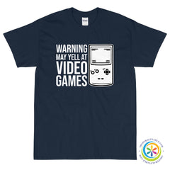 Warning May Yell At Video Games Unisex T-Shirt-ShopImaginable.com