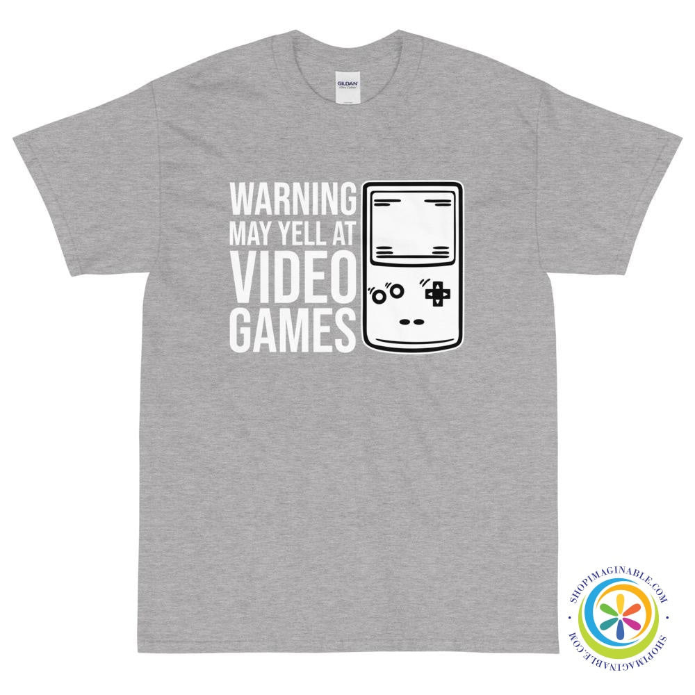 Warning May Yell At Video Games Unisex T-Shirt-ShopImaginable.com