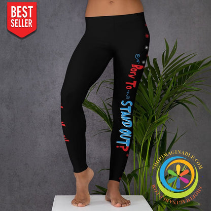 Why Fit In When You Were Born To Stand Out Leggings-ShopImaginable.com