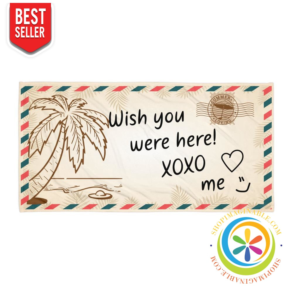 Wish You Were Here Postcard Beach / Bath Towel-ShopImaginable.com