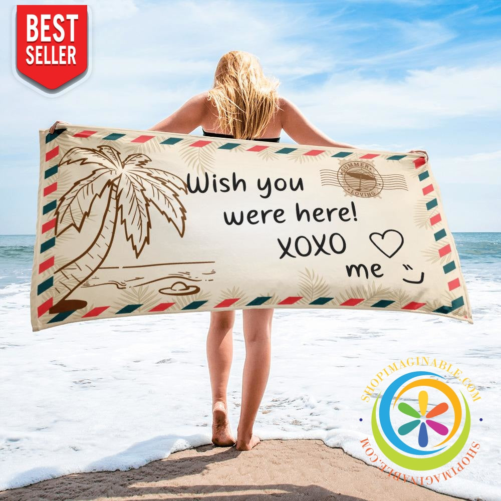 Wish You Were Here Postcard Beach / Bath Towel-ShopImaginable.com
